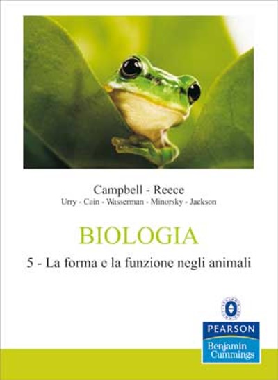 Biologia 8/Ed. 5 - La forma e la funzione negli animali